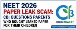 CBI Questions Parents Who Allegedly Bought Leaked NEET UG 2026 Paper for Their Children